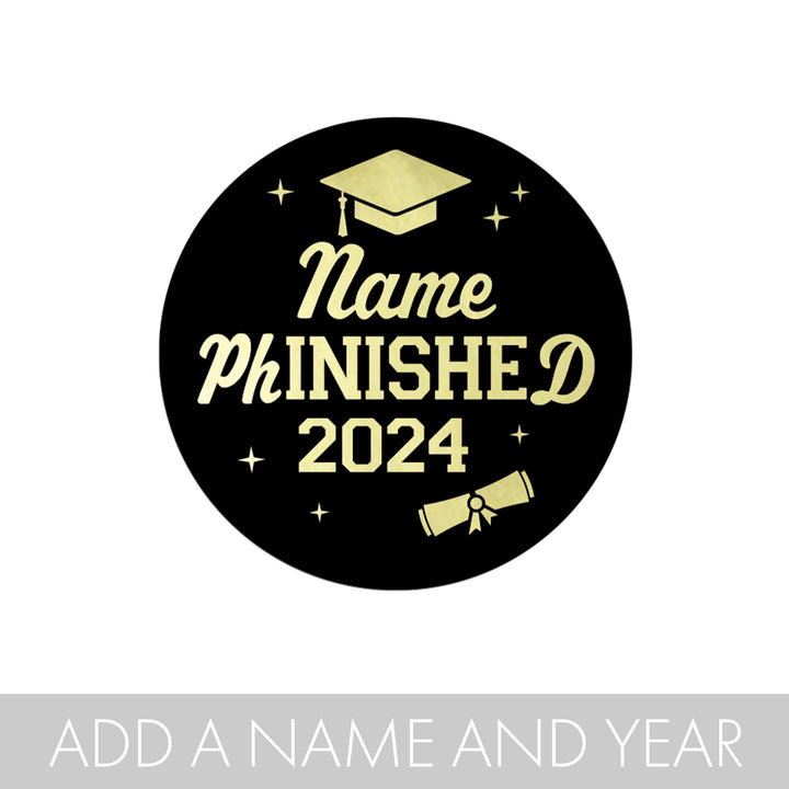 Personalized PhD Doctoral Graduation: Black and Gold - Custom Name & Year - Party Favor Stickers - 40 Stickers