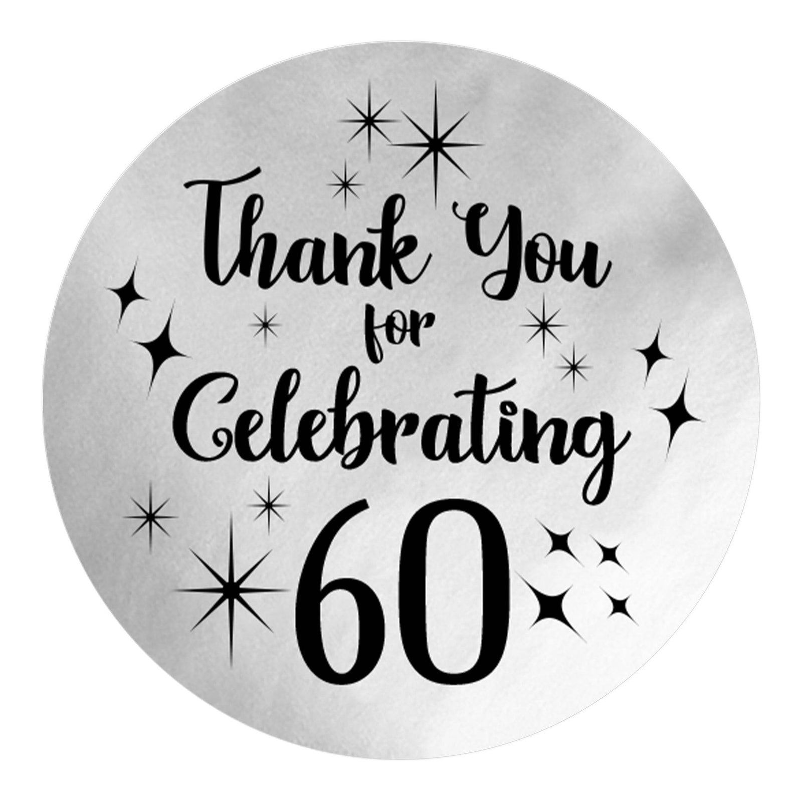 60th Birthday: Black and Silver - Adult Birthday - Thank You - Round Favor Stickers - 40 Stickers - Distinctivs Party
